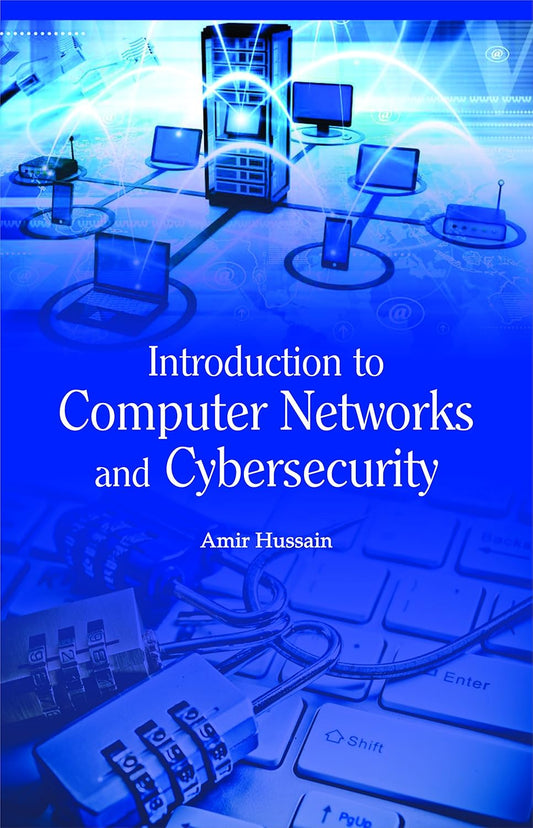 Introduction to Computer Networks and Cybersecurity