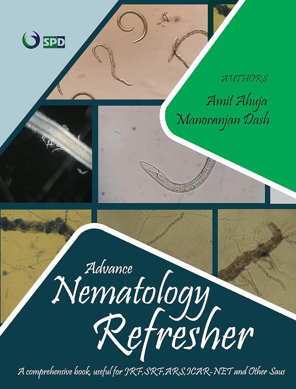 Advance Nematology Refresher: A Comprehensive Book Useful for JRF SRF ARS ICAR NET and Other SAUs (PB)