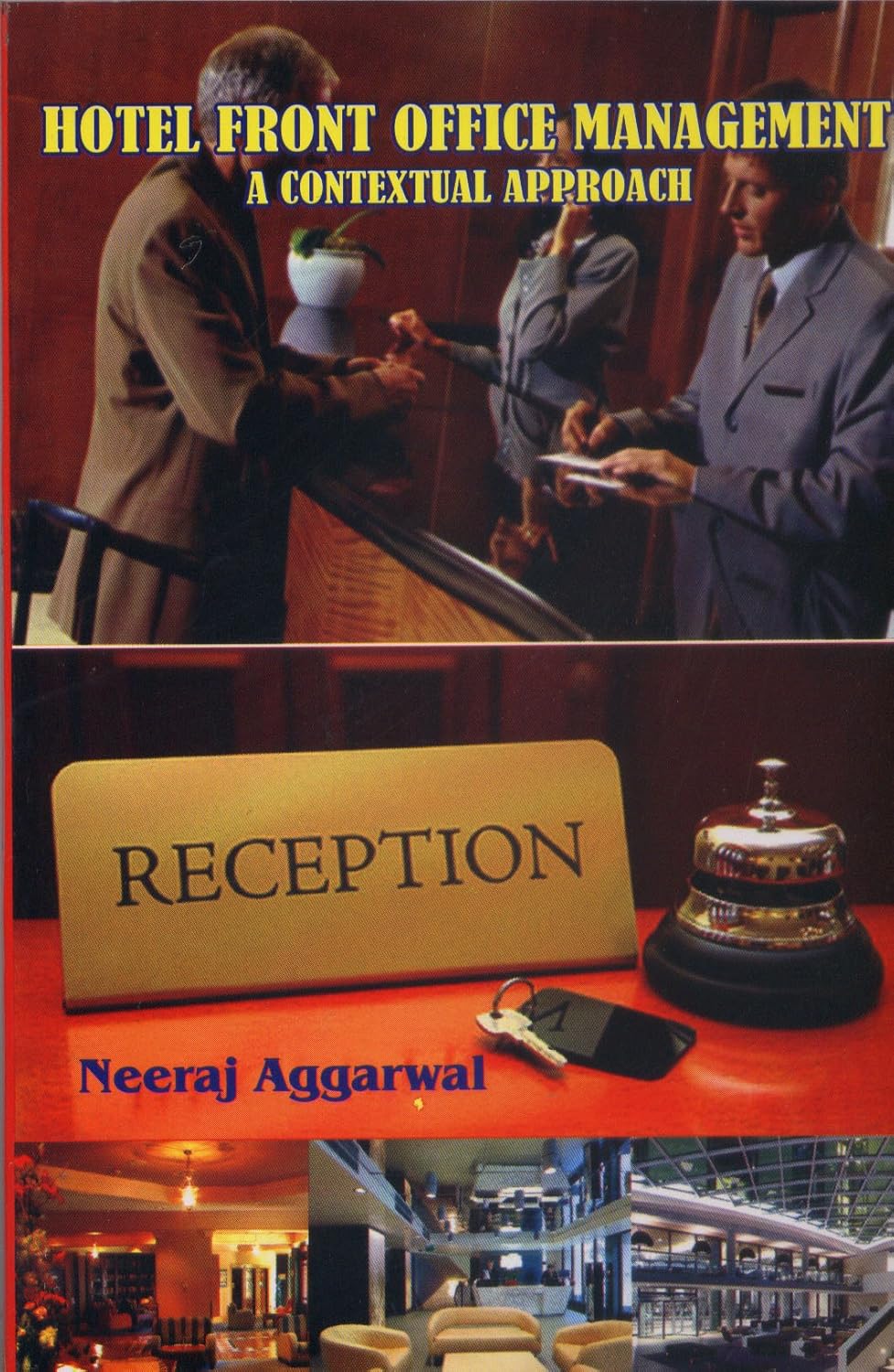 Hotel Front Office Management: A Contextual Approach