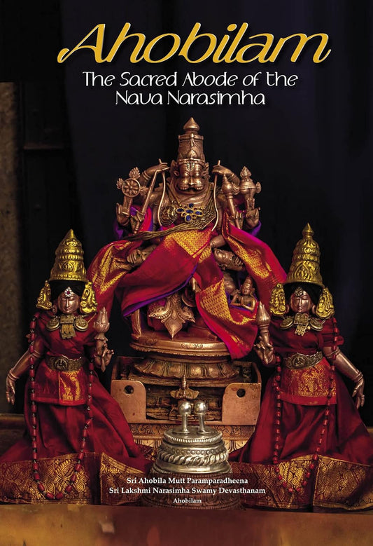 Ahobilam: The Sacred Abode of The Nava Narasimha