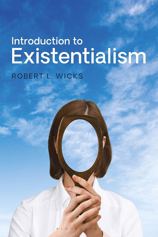 INTRODUCTION TO EXISTENTIALISM: FROM KIERKEGAARD TO THE SEVENTH SEAL