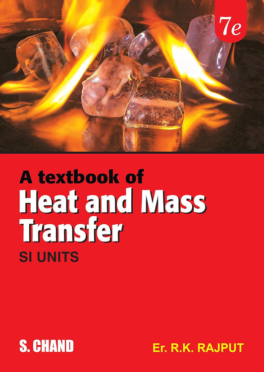 A TEXTBOOK OF HEAT AND MASS TRANSFER (SI UNITS)