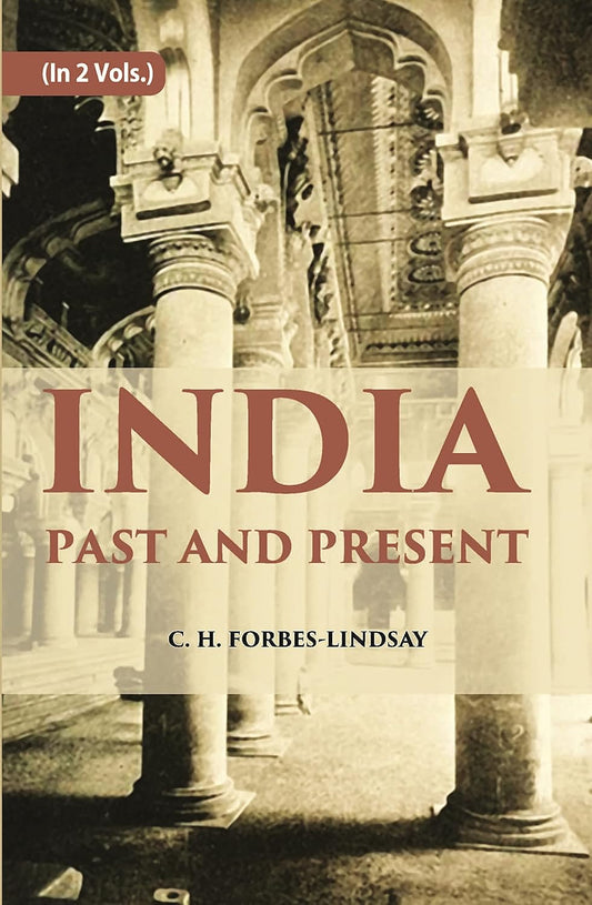 India Past And Present - PAPERBACK , VOL -1