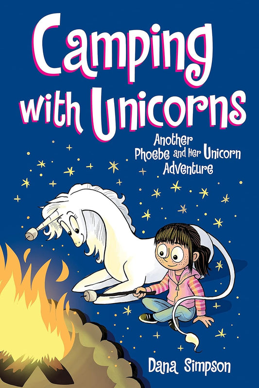 CAMPING WITH UNICORNS, DANA SIMPSON