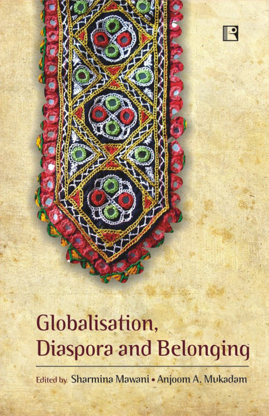 Globalisation Diaspora and Belonging -Hardcover