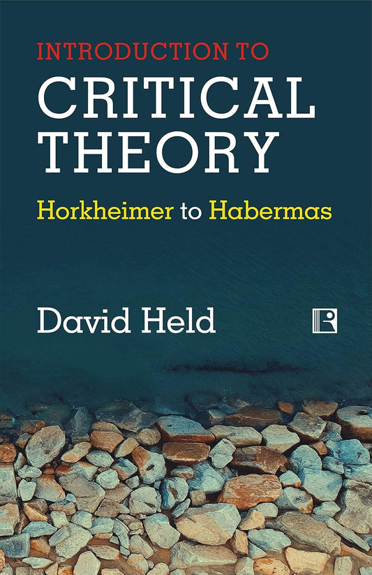 Introduction To Critical Theory: Horkheimer To Habermas -Hardcover