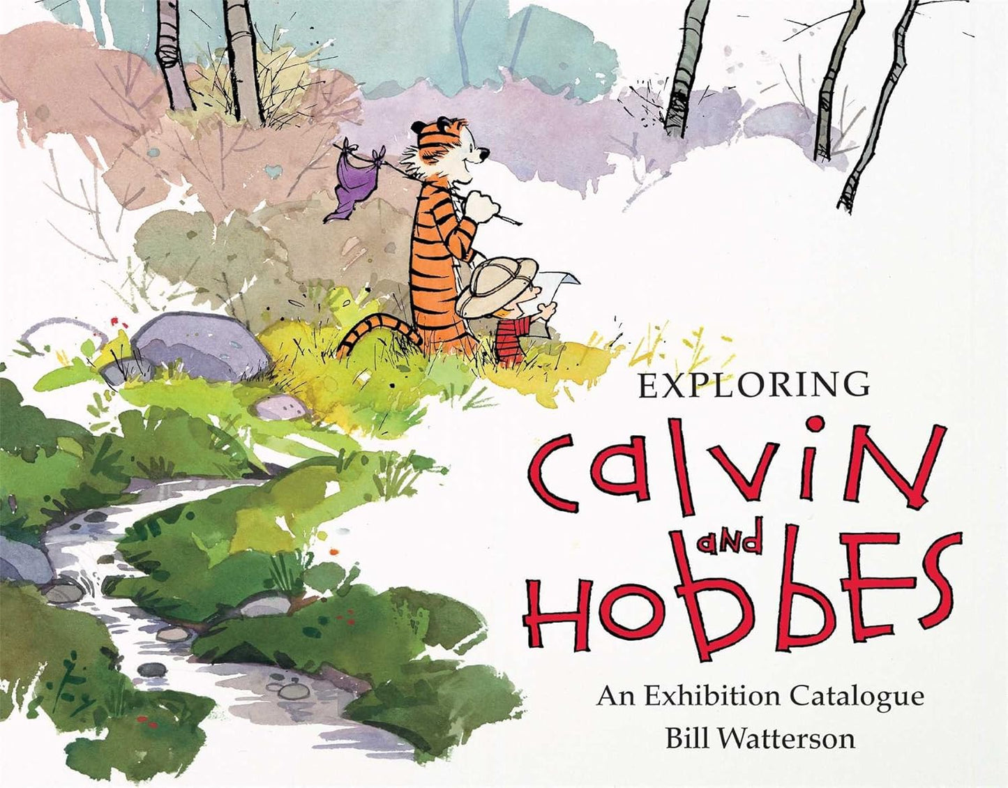 EXPLORING CALVIN AND HOBBES, BILL WATTERSON