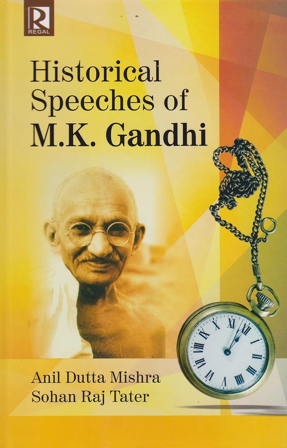 Historical Speeches of M. K. Gandhi