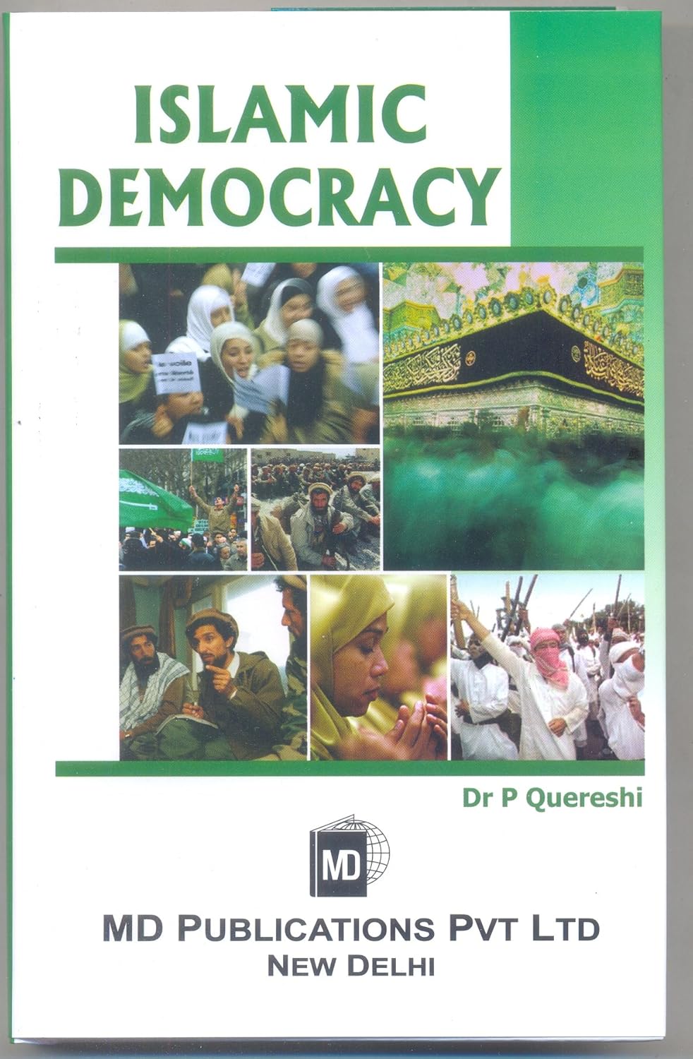 ISLAMIC DEMOCRACY  - Hardcover
