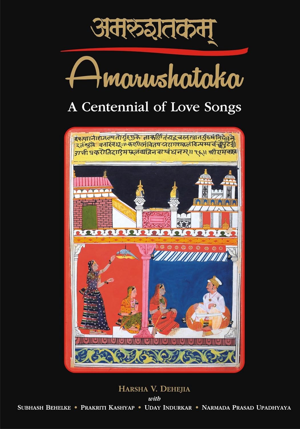Amarushataka : A Centennial of Love Songs - Hardcover