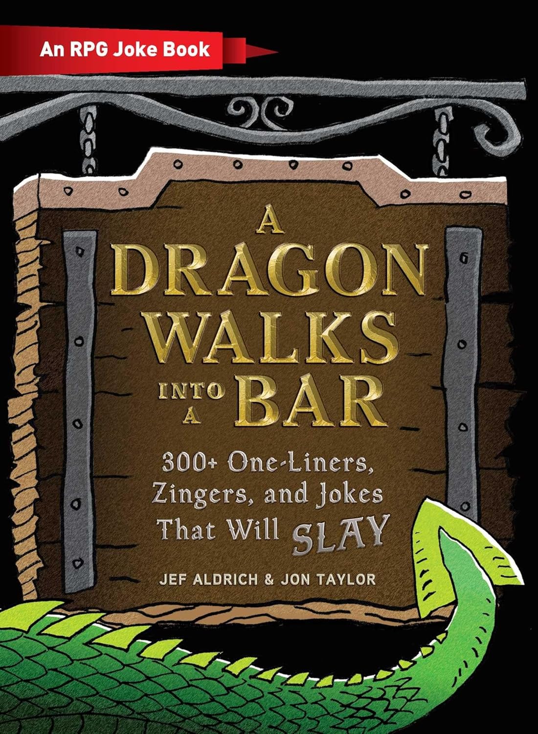 DRAGON WALKS INTO A BAR, JEF ALDRICH