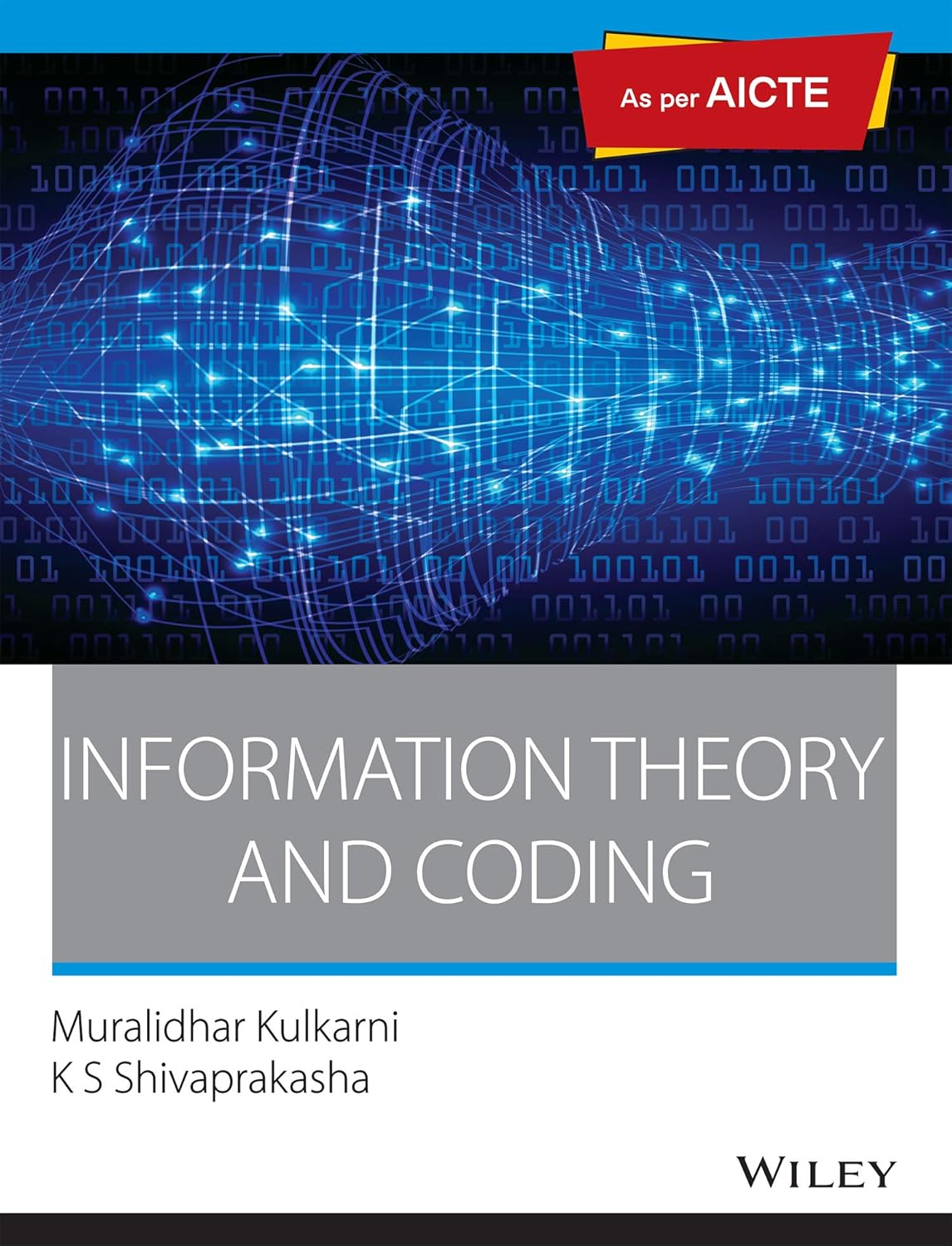 Information Theory and Coding, As per AICTE