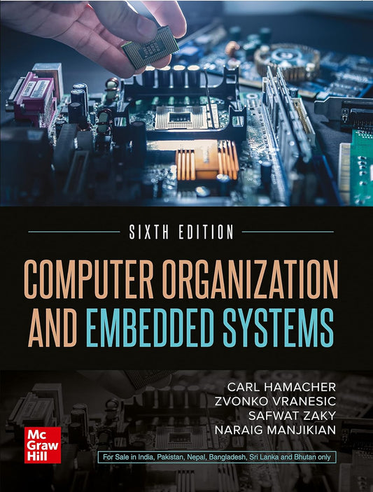 COMPUTER ORGANIZATION AND EMBEDDED SYSTEMS, 6TH EDITION
