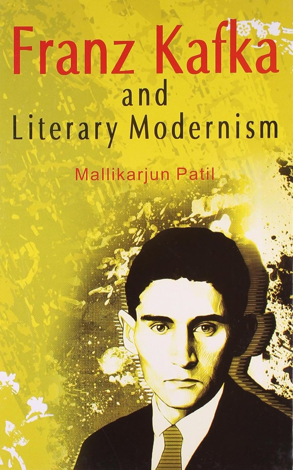 Franz Kafka and Literary Modernism   - Hardcover