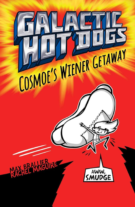 GALACTIC HOT DOGS, MAX BRALLIER
