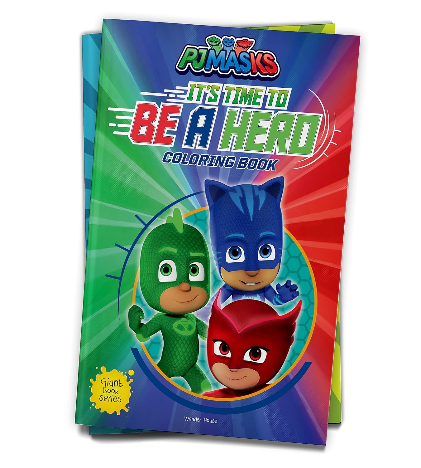 Its Time to be a Hero: PJ Masks - Giant Coloring Book  For Children