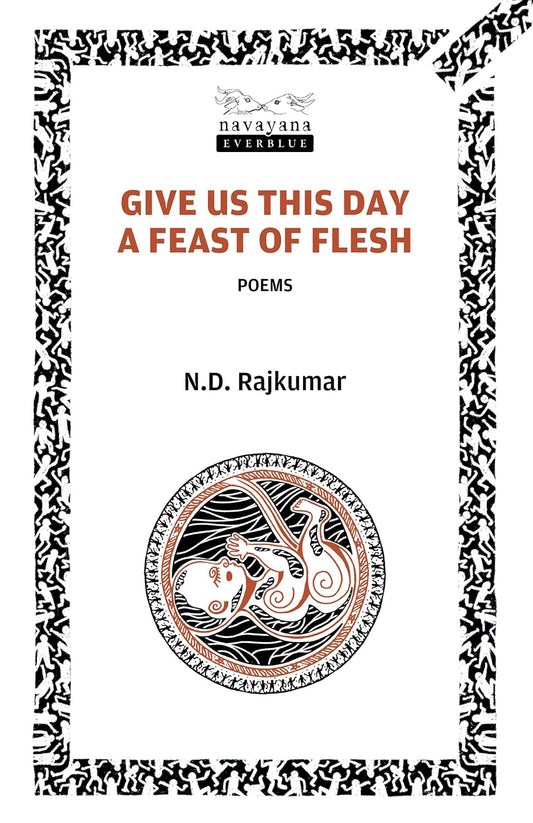 Give Us This Day A Feast of Flesh