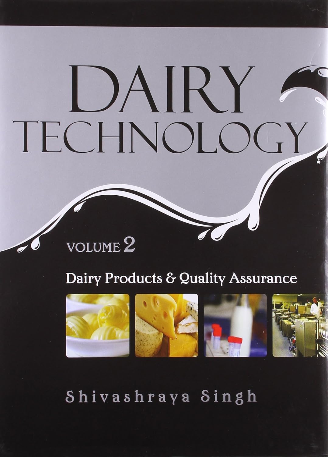 Dairy Technology: Set of 2 Vols