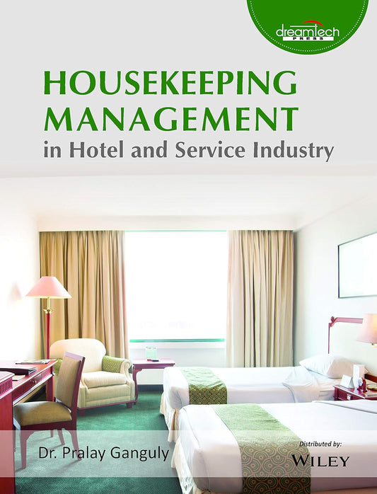 HOUSEKEEPING MANAGEMENT IN HOTEL AND SERVICE INDUSTRY