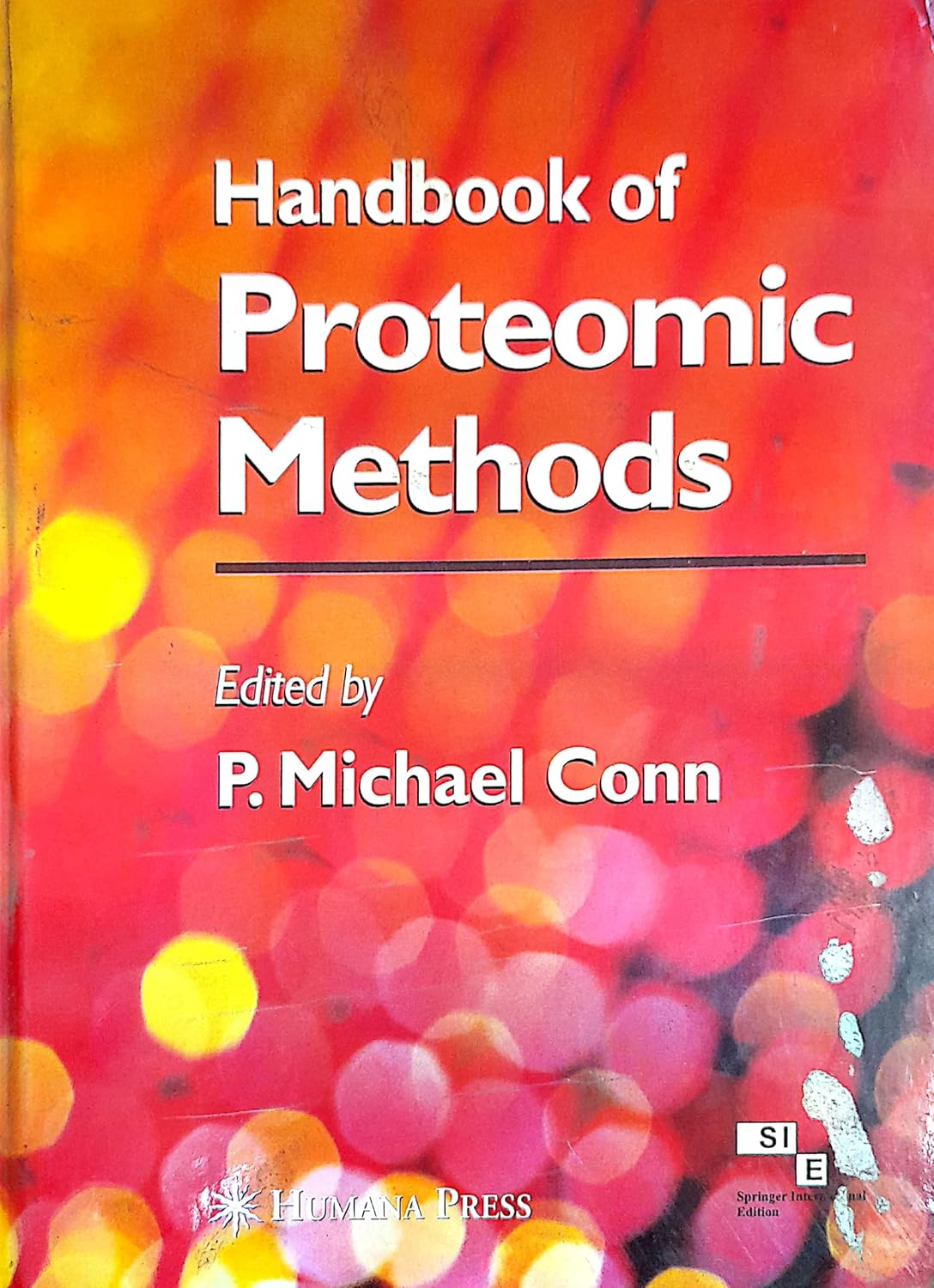 Handbook of Proteomic Methods