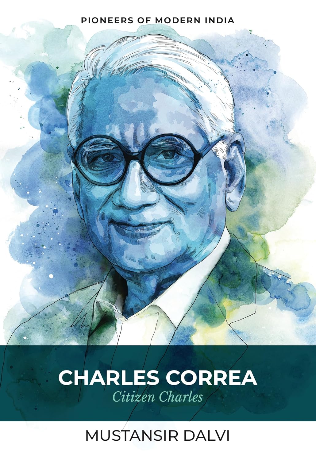 Charles Correa: Citizen Charles (PB)