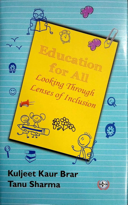 Education for All  Looking Through Lenses of Inclusion