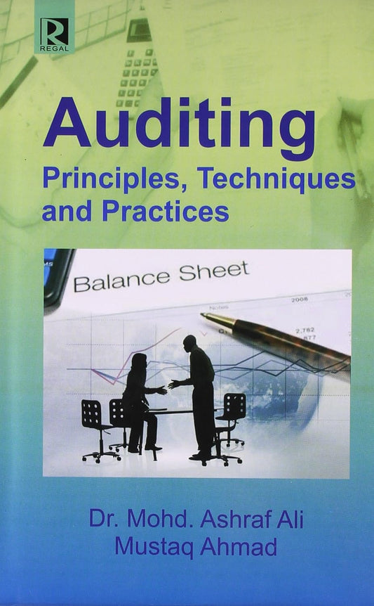 Auditing Principles Techniques and Practice