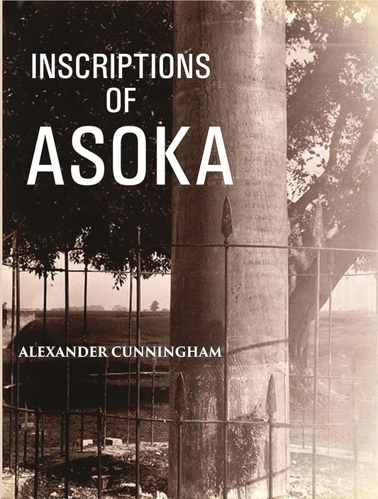 Inscriptions Of Asoka - PB