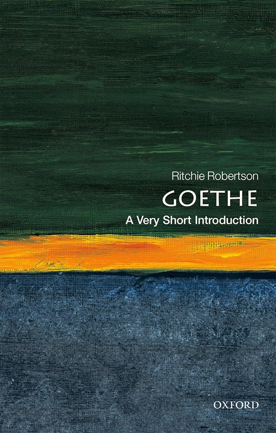 GOETHE: A VERY SHORT INTRODUCTION