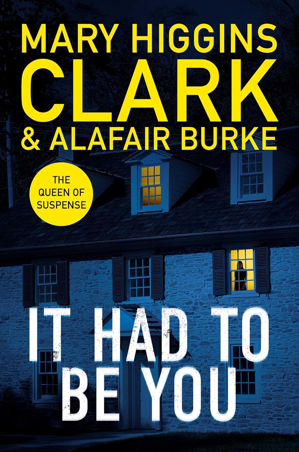 IT HAD TO BE YOU, MARY HIGGINS CLARK