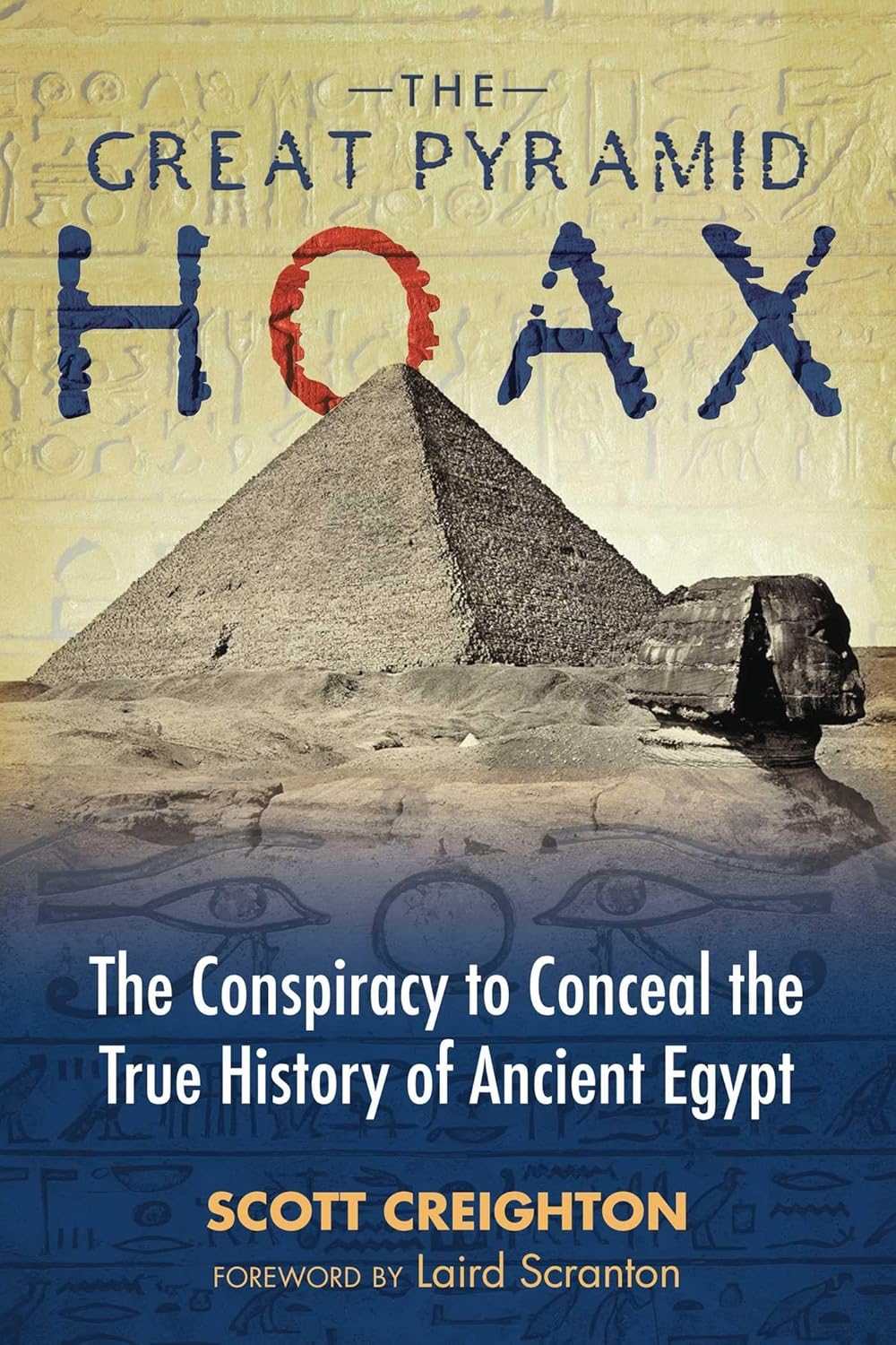 GREAT PYRAMID HOAX, SCOTT CREIGHTON