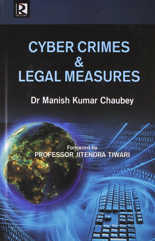 Cyber Crimes & Legal Measures