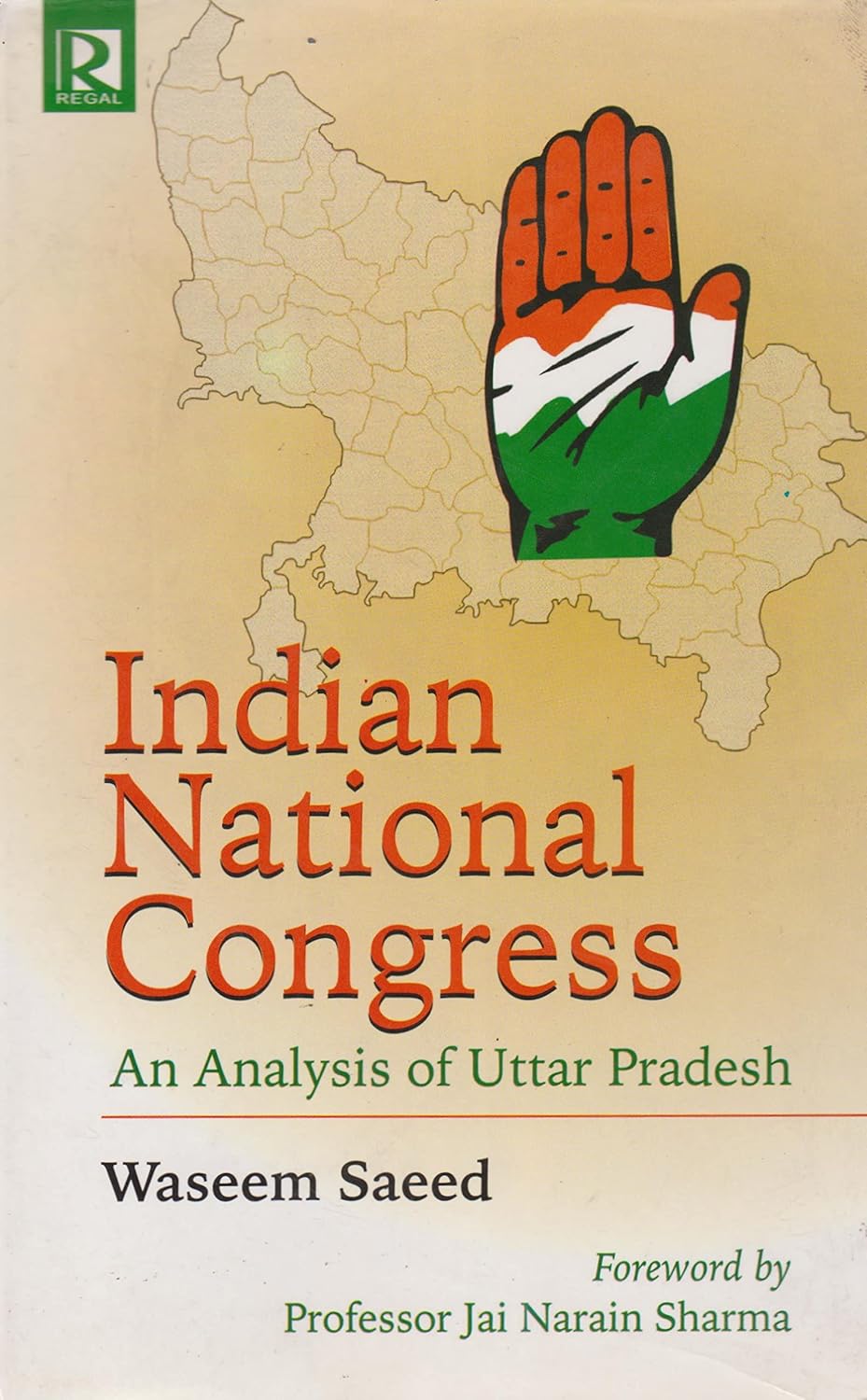 Indian National Congress: An Analysis of Uttar Pradesh