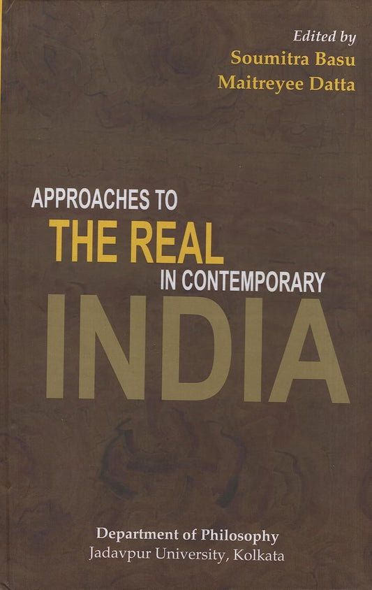 Approaches To The Real In Contemporary India