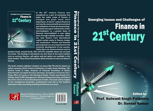 Emerging Issues and Challenges of Finance in 21st Century
