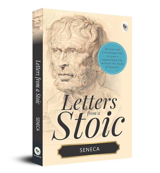 Letters from a Stoic  - Classics
