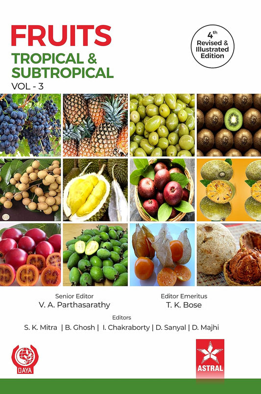 Fruits: Tropical and Subtropical Vol 3 4th Revised and Illustrated edn