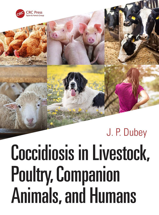 COCCIDIOSIS IN LIVESTOCK, POULTRY,  COMPANION ANIMALS AND HUMANS (Hardcover)