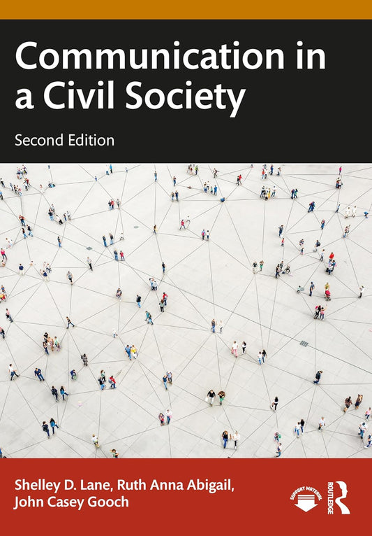 COMMUNICATION IN A CIVIL SOCIETY SECOND EDITION