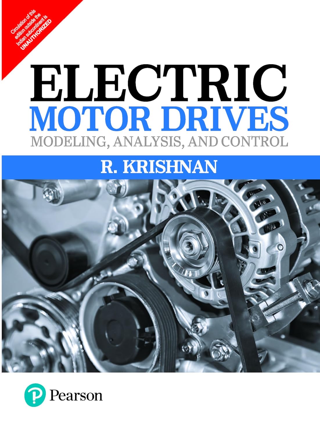 ELECTRIC MOTOR DRIVES: MODELING ANALYSIS AND CONTROL, 1ST EDN