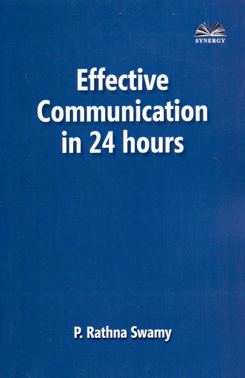Effective Communication in 24 Hours (Paperback)