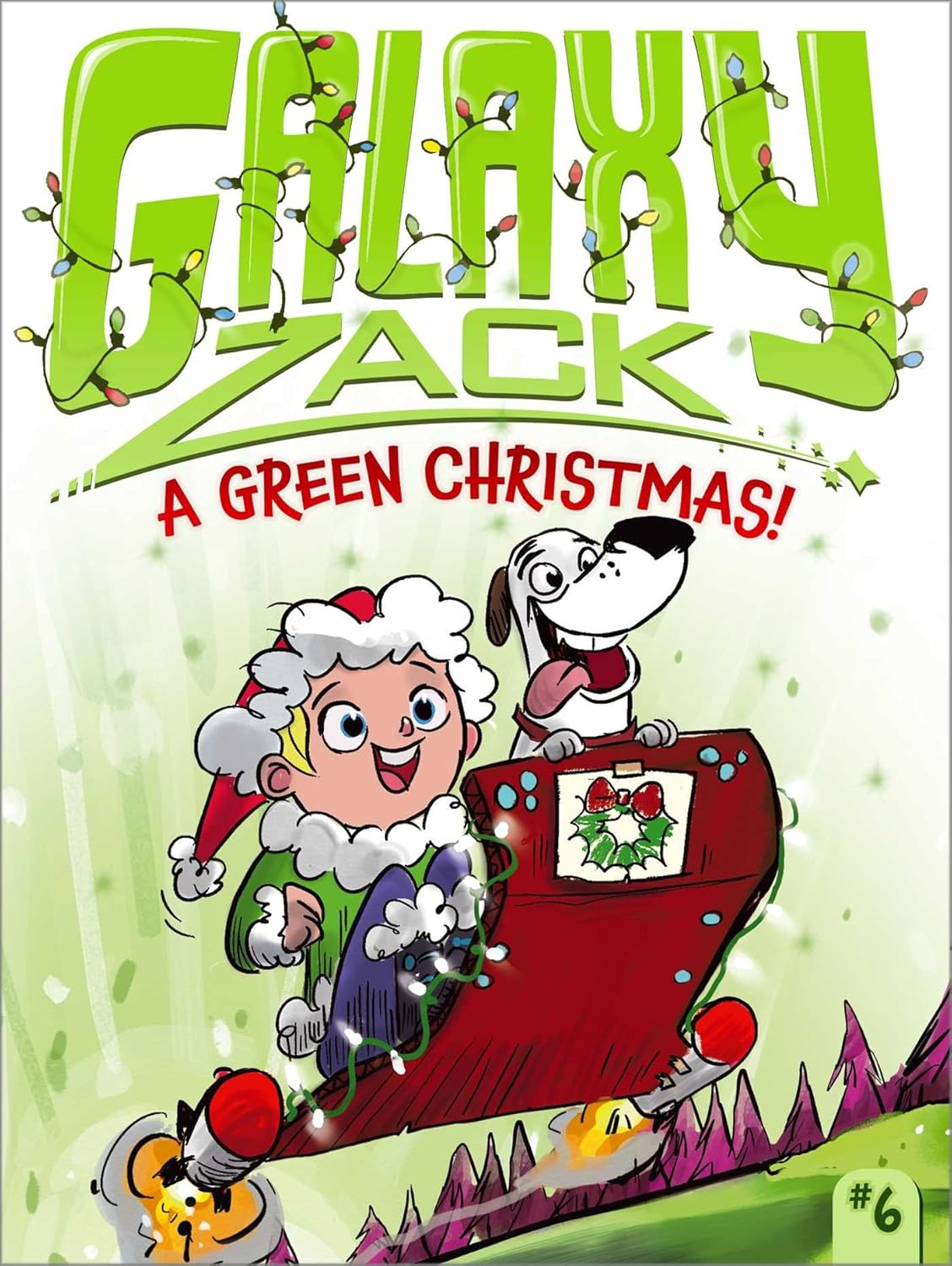 GALAXY ZACK 6: GREEN CHRISTMAS!, RAY O'RYAN