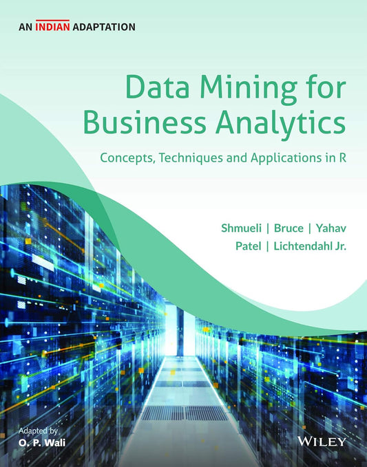 Data Mining for Business Analytics, An Indian Adaptation