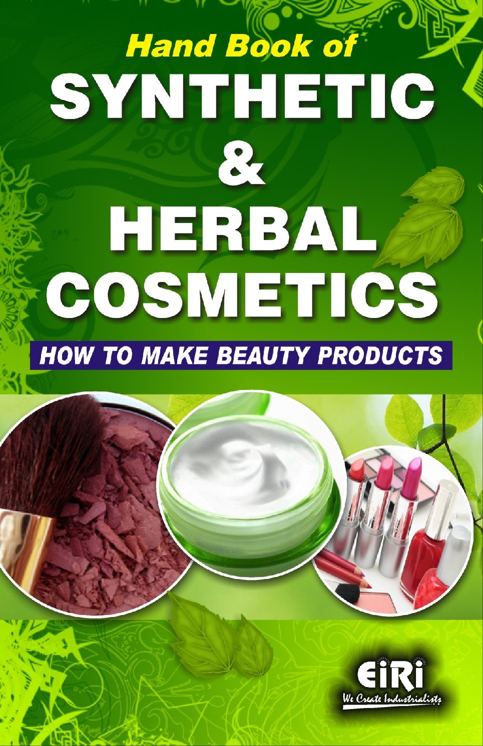 Hand Book Of Synthetic & Herbal Cosmetics