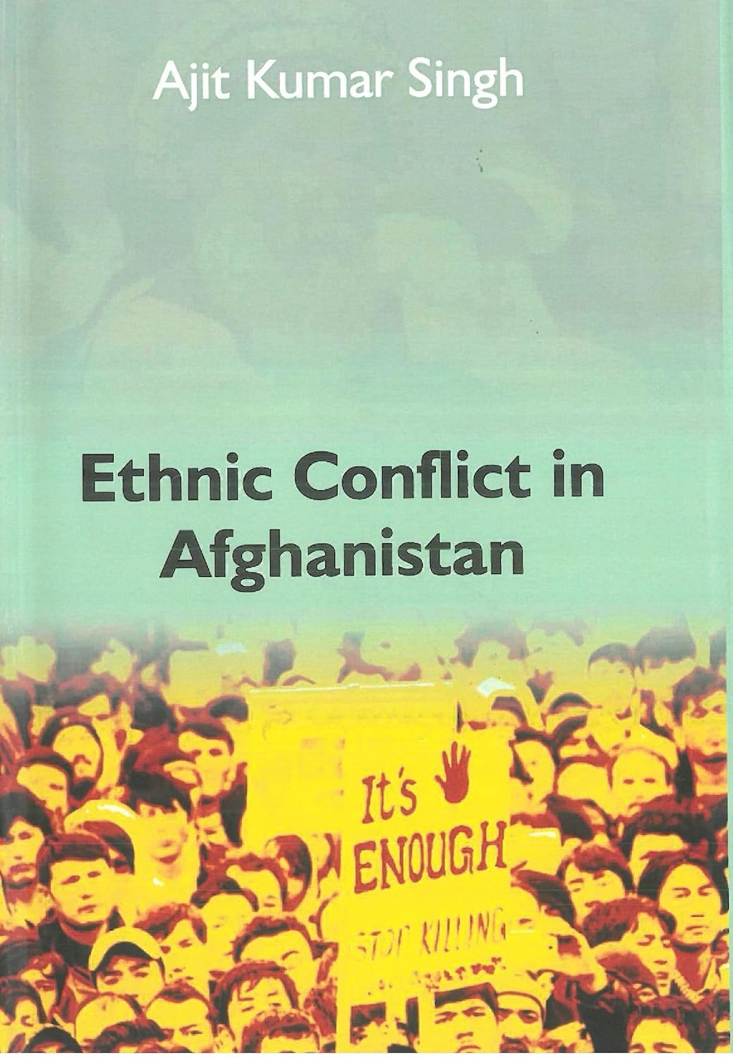 Ethnic Conflict in Afghanistan