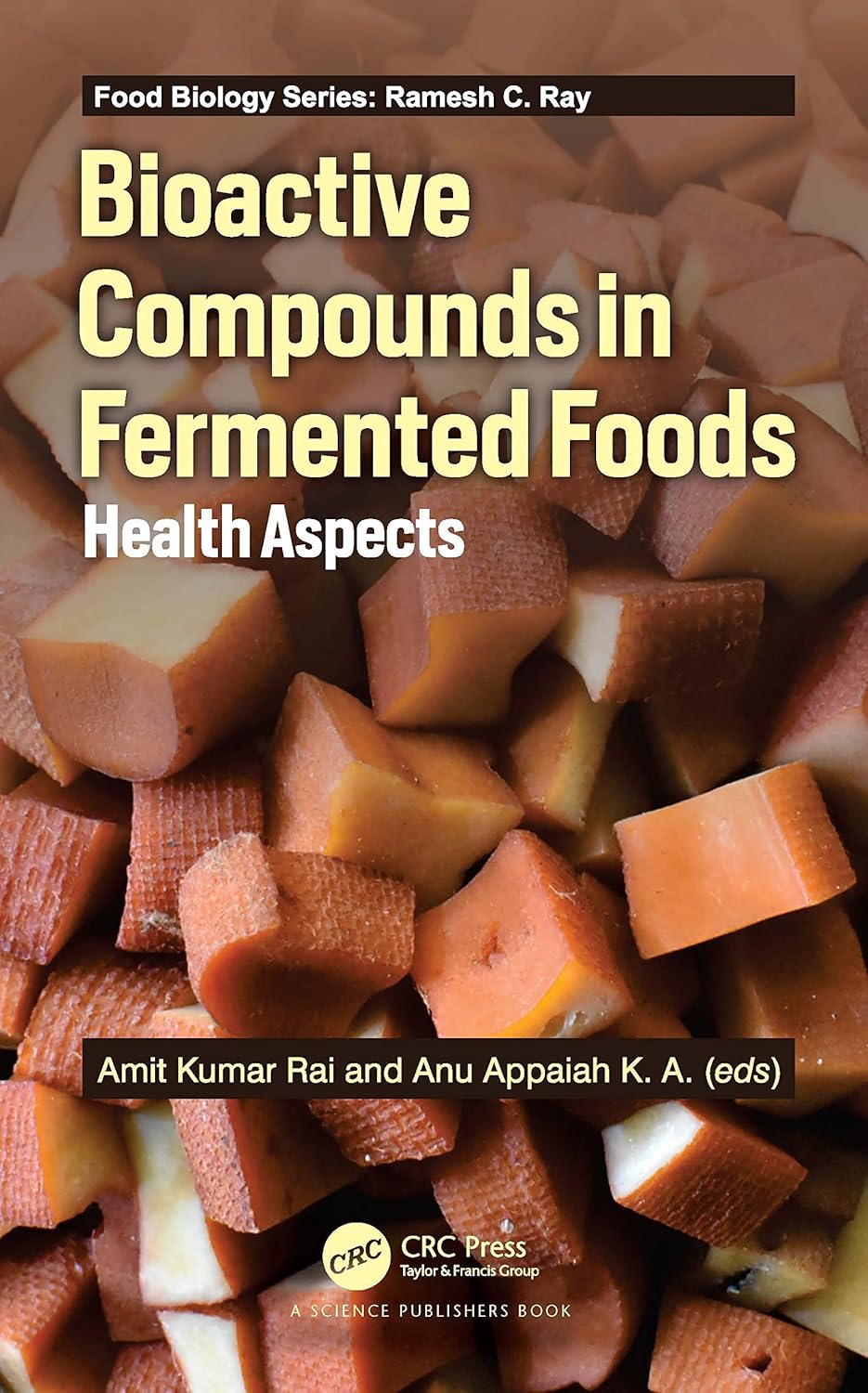 BIOACTIVE COMPOUNDS IN FERMENTED FOODS HEALTH ASPECTS (Hardcover 2021)