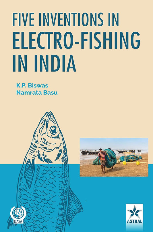 Five Inventions in Electro-Fishing in India