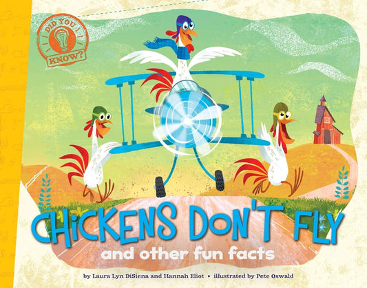 CHICKENS DON'T FLY, LAURA LYN DISIENA