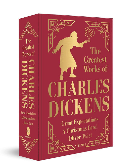 Greatest Works of Charles Dickens Vol.1 - Great Expectations, A Christmas Carol, Oliver Twist (Delux