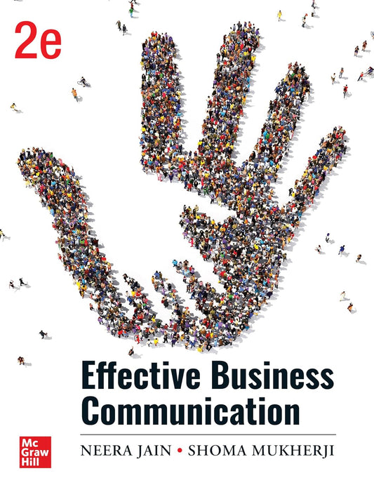 EFFECTIVE BUSINESS COMMUNICATION, 2ND EDITION